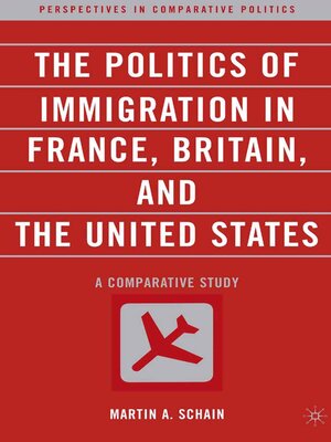 cover image of The Politics of Immigration in France, Britain, and the United States